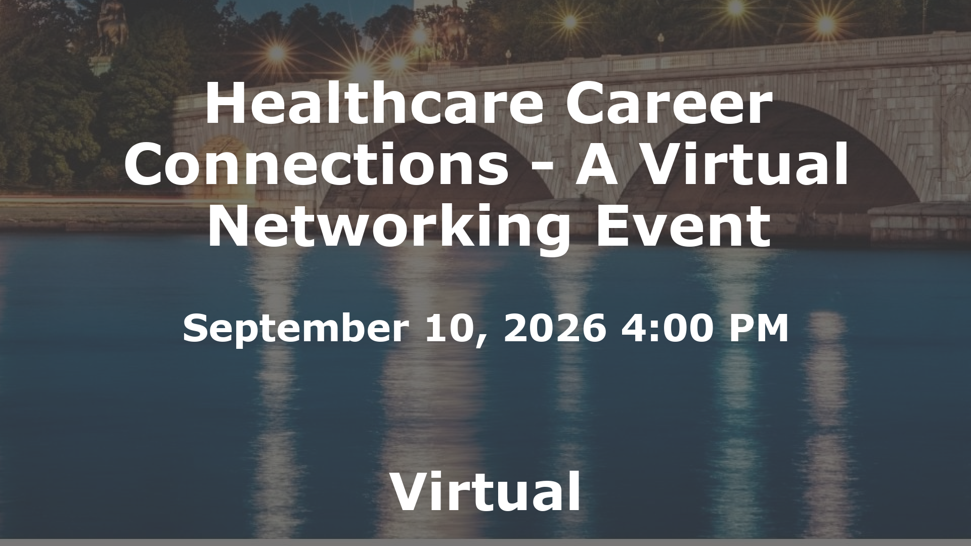 Healthcare Career Connections - A Virtual Networking Event event image
